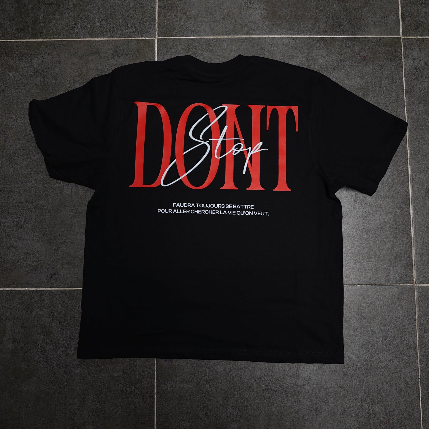 T-shirt "DONT STOP" - Oversize