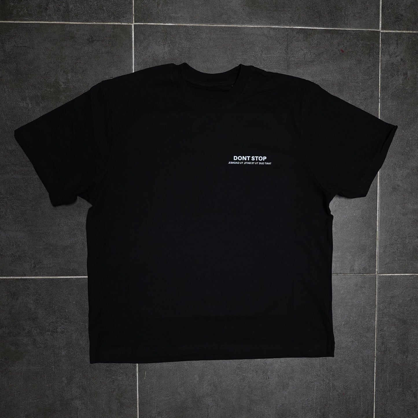 T-shirt "DONT STOP" - Oversize